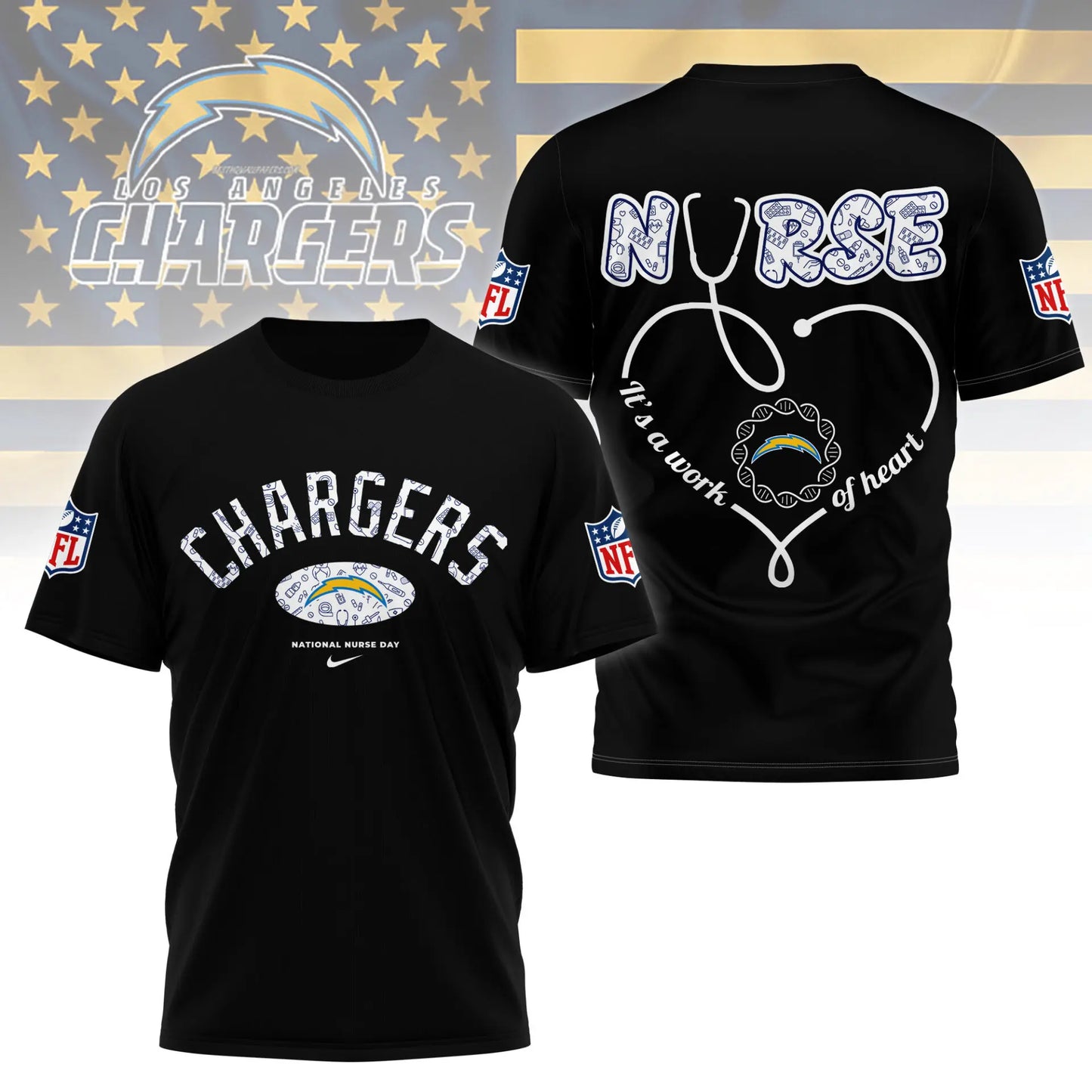 Los Angeles Chargers | PREMIUM 3D NURSE APPRECIATION DAY SHIRT NY - HuddleStyle.com - Image 4