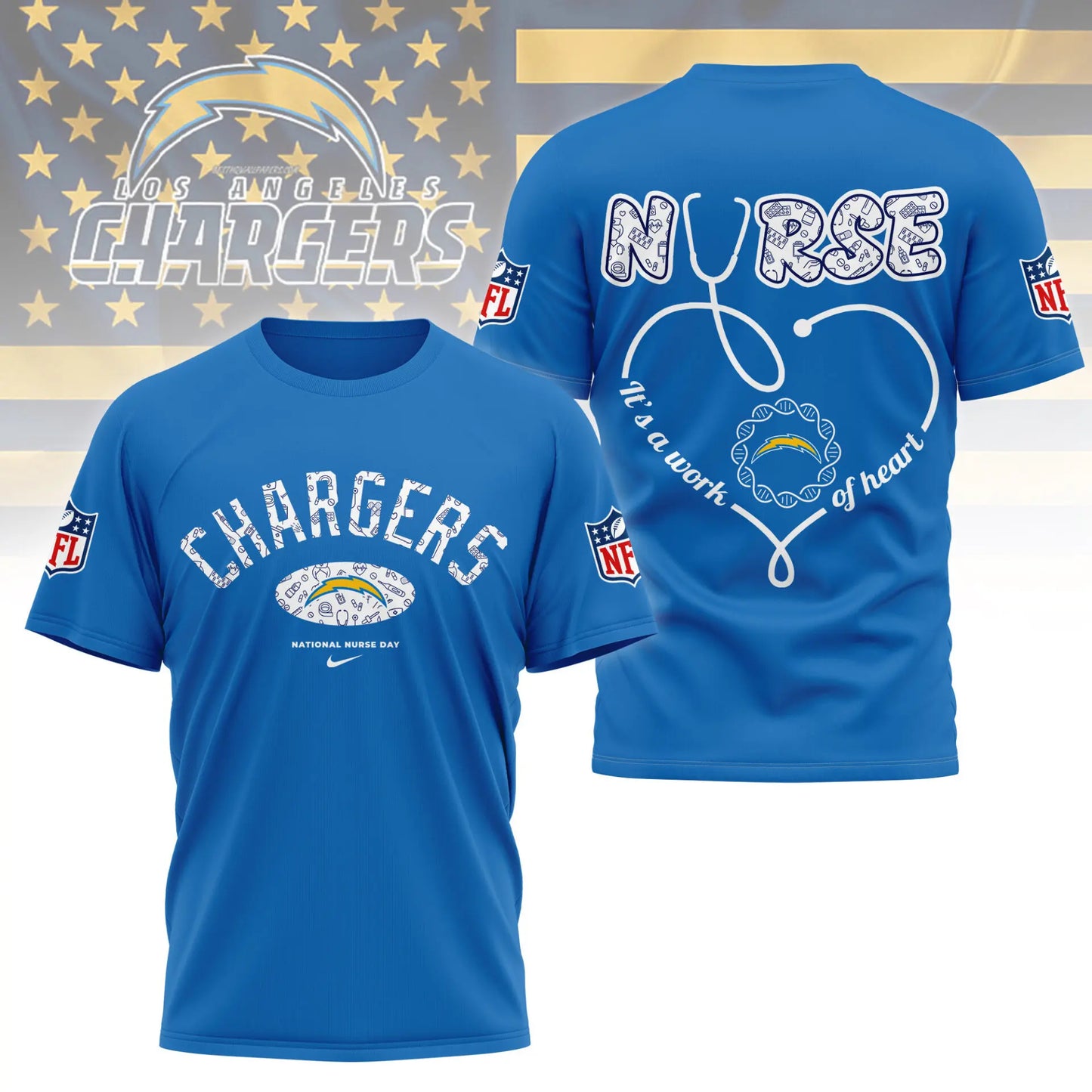 Los Angeles Chargers | PREMIUM 3D NURSE APPRECIATION DAY SHIRT NY - HuddleStyle.com - Image 2