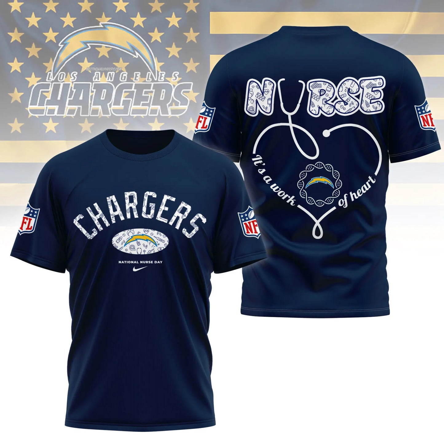 Los Angeles Chargers | PREMIUM 3D NURSE APPRECIATION DAY SHIRT NY - HuddleStyle.com - Image 3
