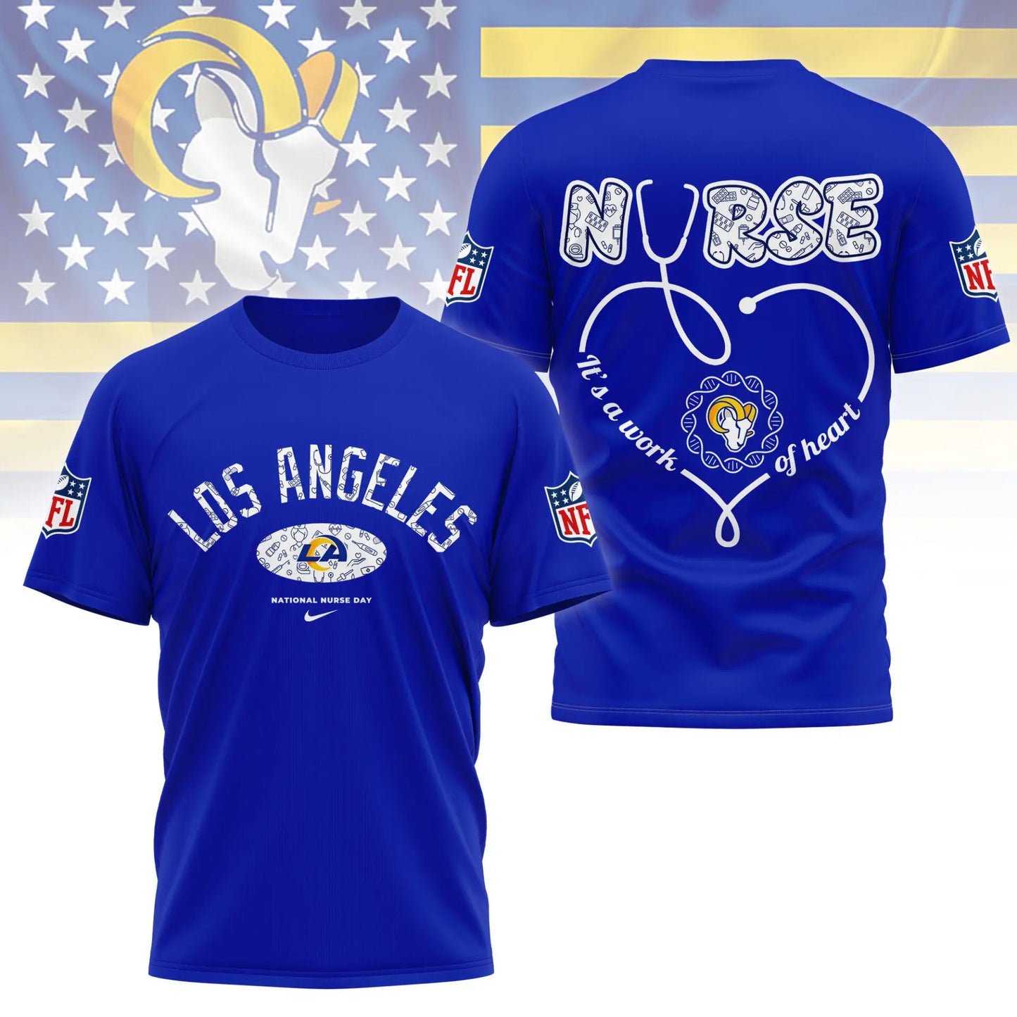 Los Angeles Rams | PREMIUM 3D NURSE APPRECIATION DAY SHIRT NY - HuddleStyle.com - Image 2